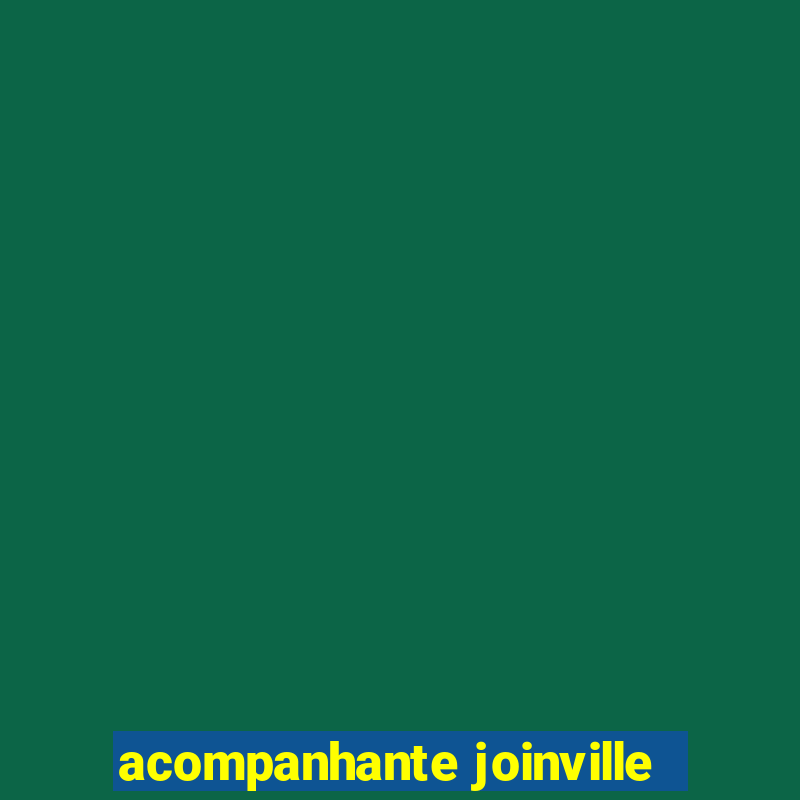 acompanhante joinville